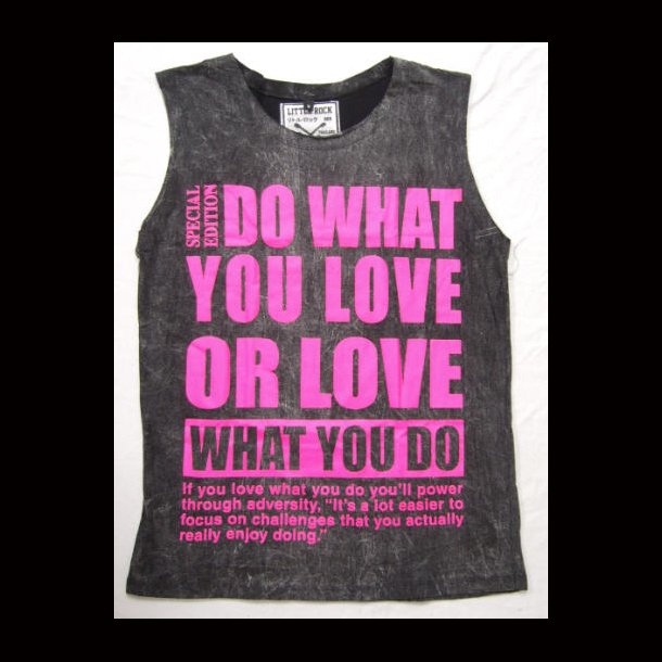 Do What You Love Stone Wash Vest Top